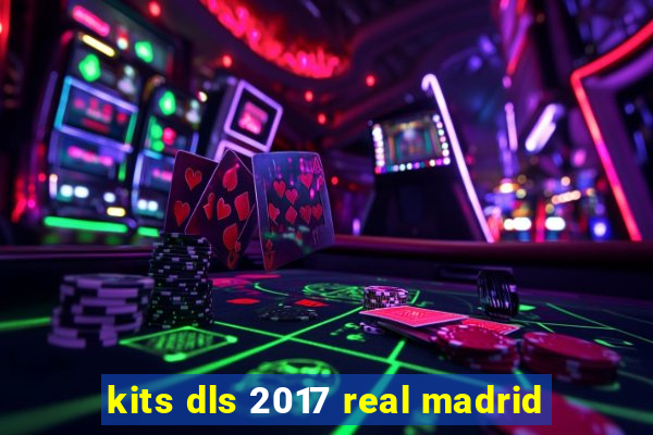 kits dls 2017 real madrid