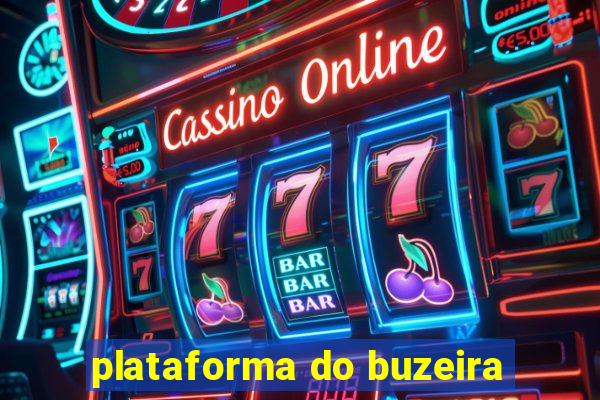 plataforma do buzeira