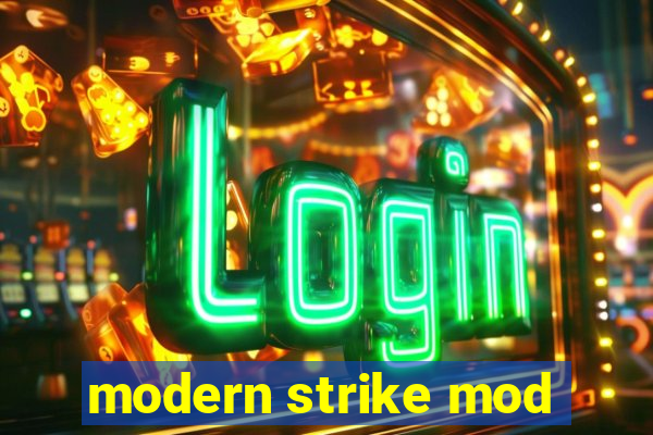 modern strike mod