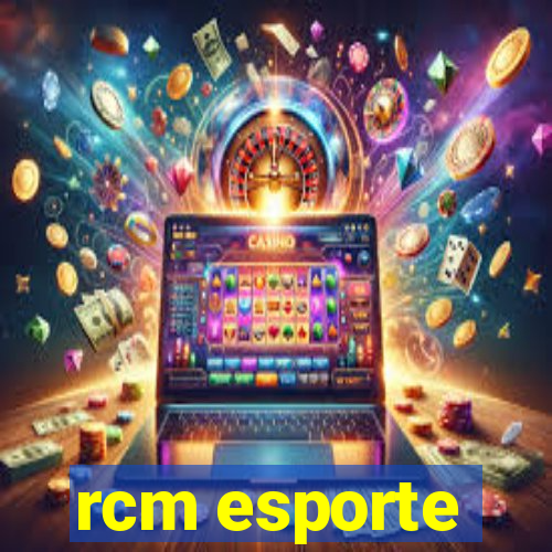 rcm esporte