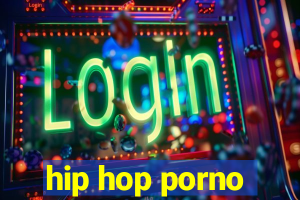 hip hop porno