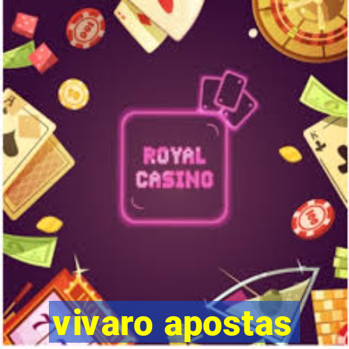 vivaro apostas