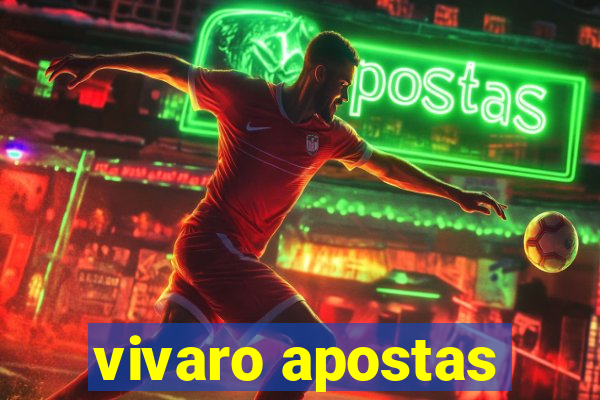 vivaro apostas