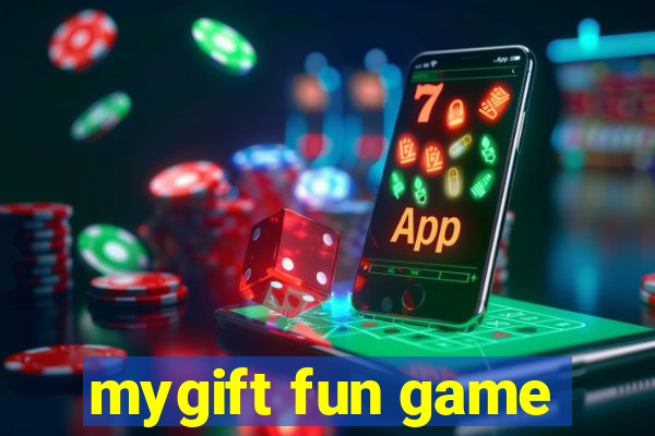 mygift fun game