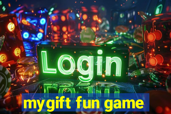 mygift fun game