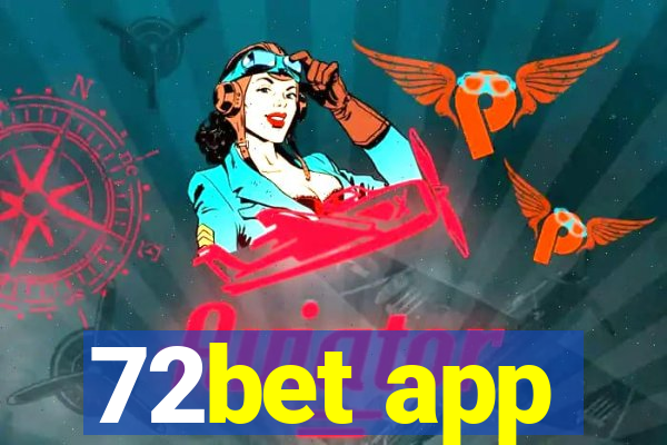 72bet app