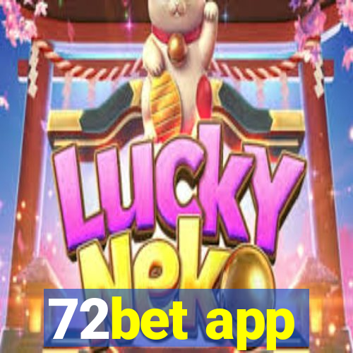 72bet app