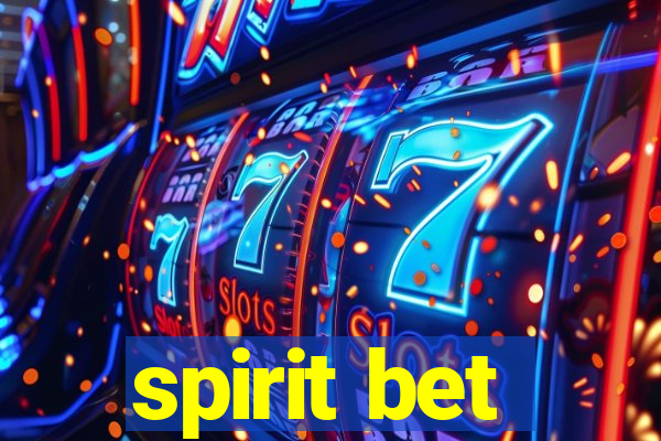 spirit bet