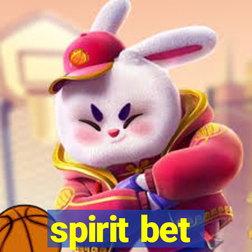 spirit bet