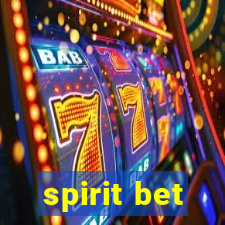 spirit bet