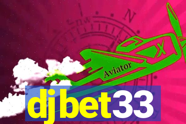 djbet33