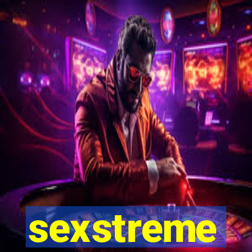 sexstreme