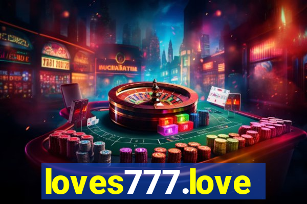 loves777.love