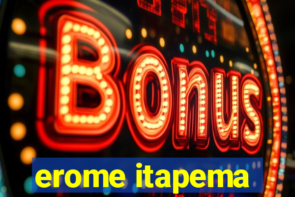 erome itapema