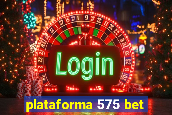 plataforma 575 bet