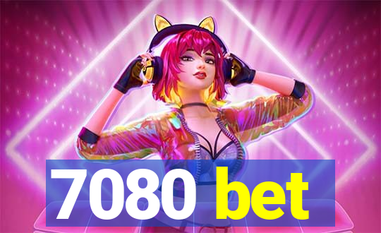 7080 bet