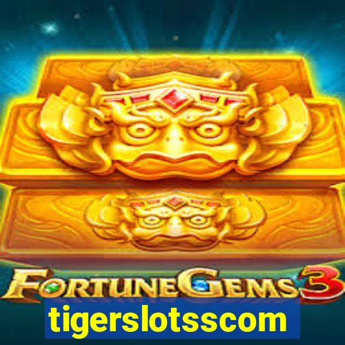 tigerslotsscom