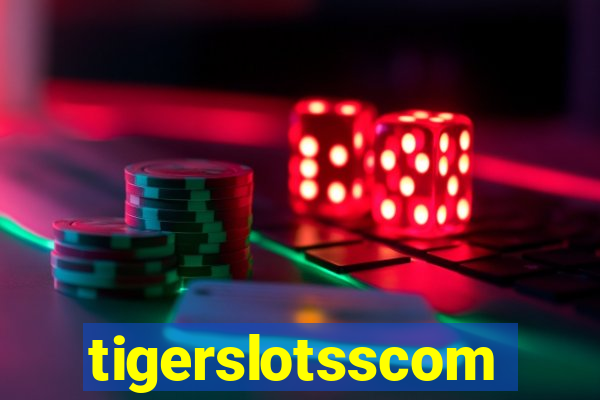 tigerslotsscom