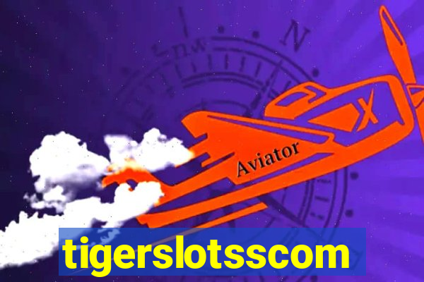 tigerslotsscom