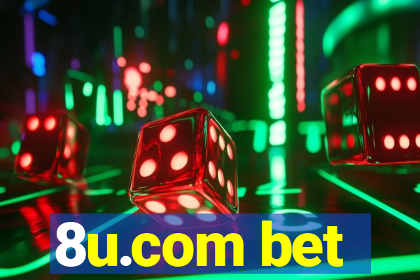 8u.com bet