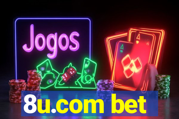 8u.com bet