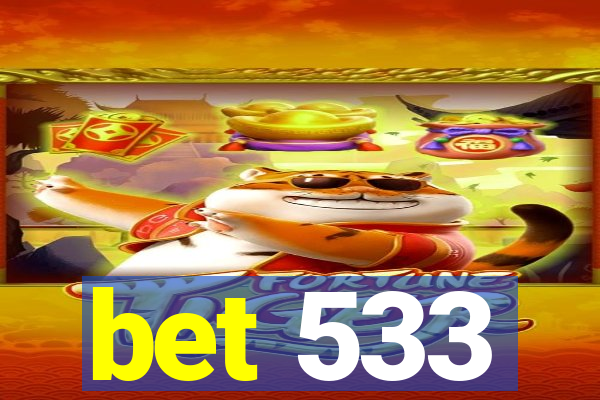 bet 533