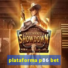 plataforma p86 bet