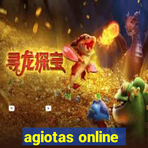 agiotas online