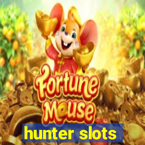 hunter slots