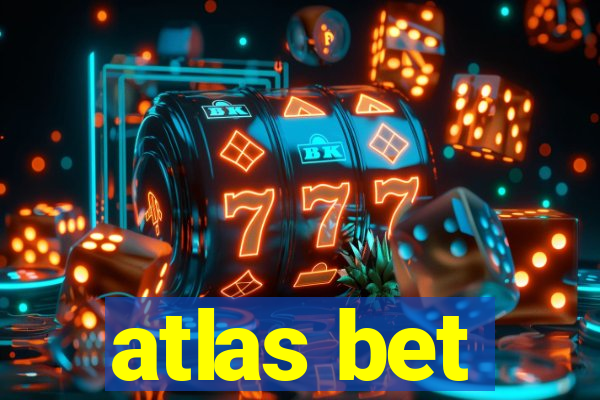 atlas bet