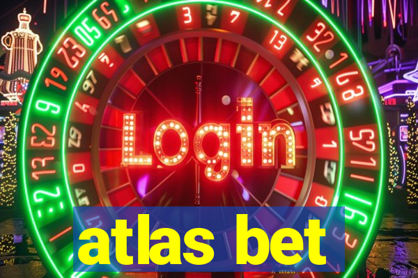 atlas bet