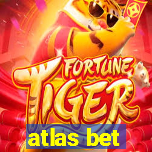 atlas bet