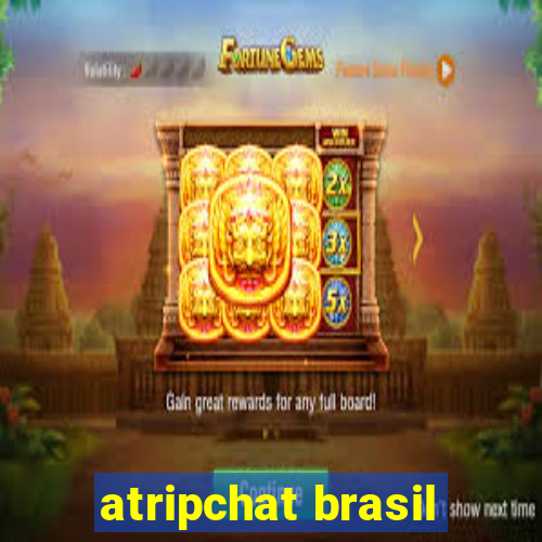 atripchat brasil