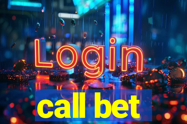 call bet