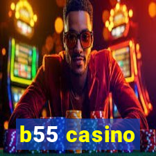 b55 casino