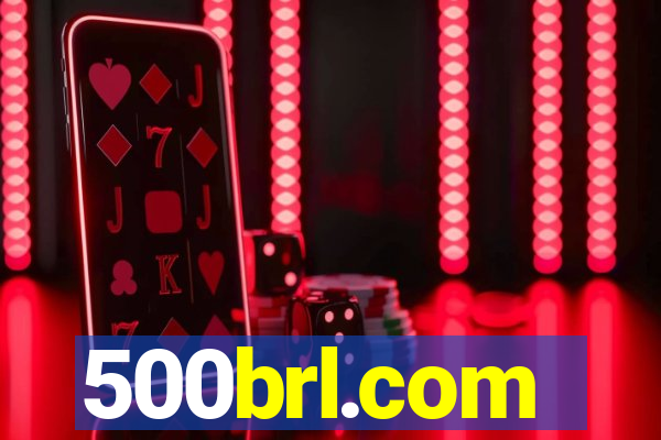 500brl.com