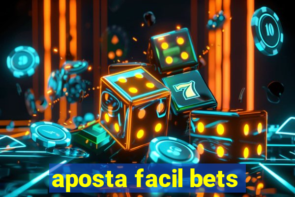 aposta facil bets