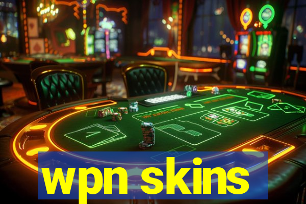 wpn skins