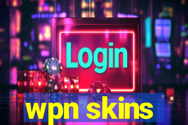 wpn skins