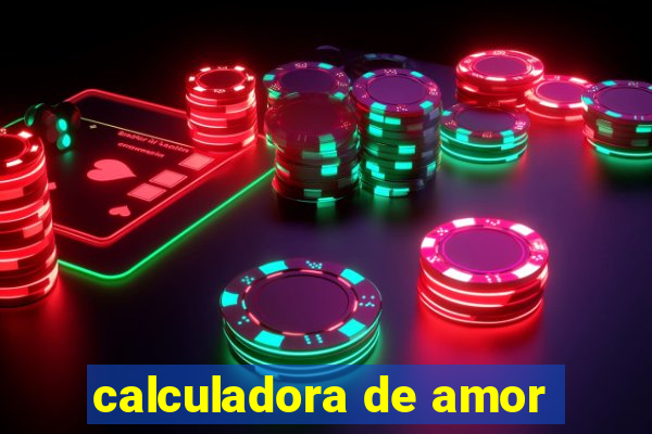 calculadora de amor