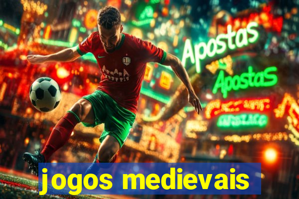 jogos medievais