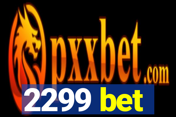 2299 bet