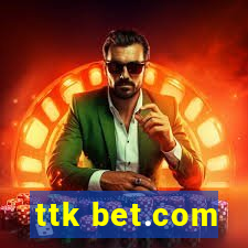 ttk bet.com