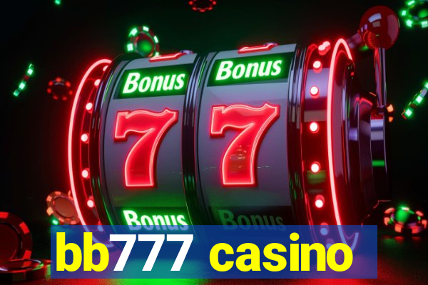 bb777 casino