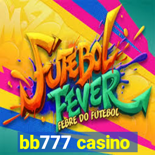 bb777 casino