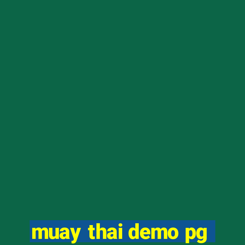 muay thai demo pg