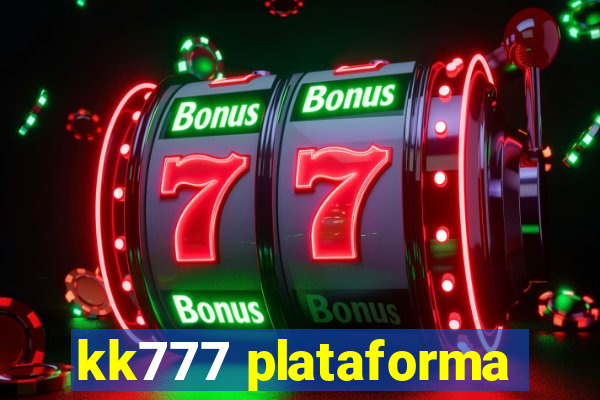 kk777 plataforma