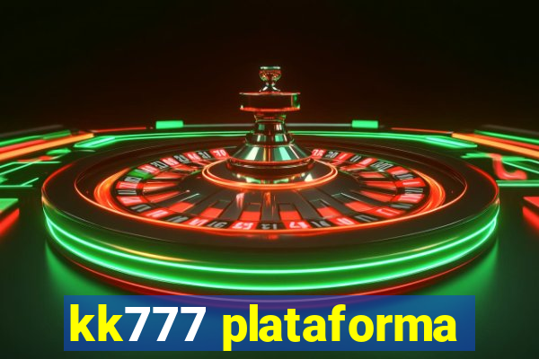 kk777 plataforma