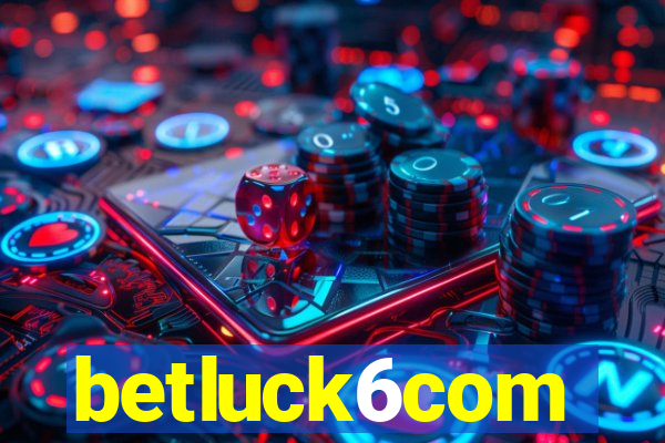 betluck6com