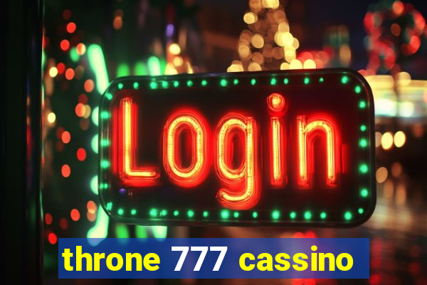 throne 777 cassino